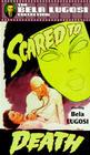 Scared to Death [c Bela Lugosi]