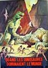 When Dinosaurs Ruled the Earth [c Moon Zero Two]